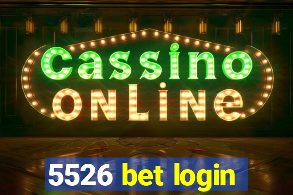 5526 bet login